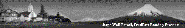 index.html_txt_FrutillarPasadoPresente_cmp.gif (15085 bytes)
