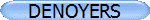 DENOYERS