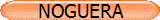 NOGUERA