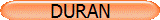 DURAN
