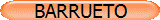 BARRUETO