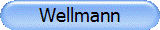 Wellmann