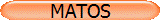 MATOS